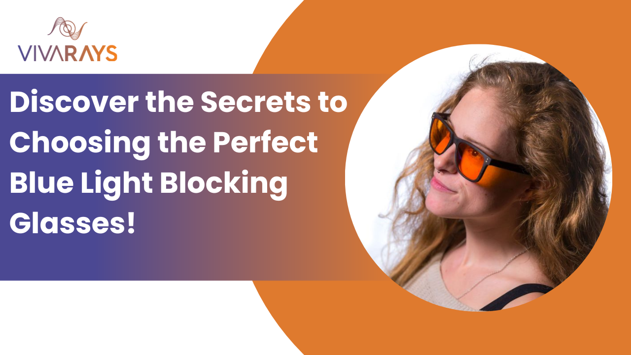How to test blue light blocking glasses | VivaRays Blog