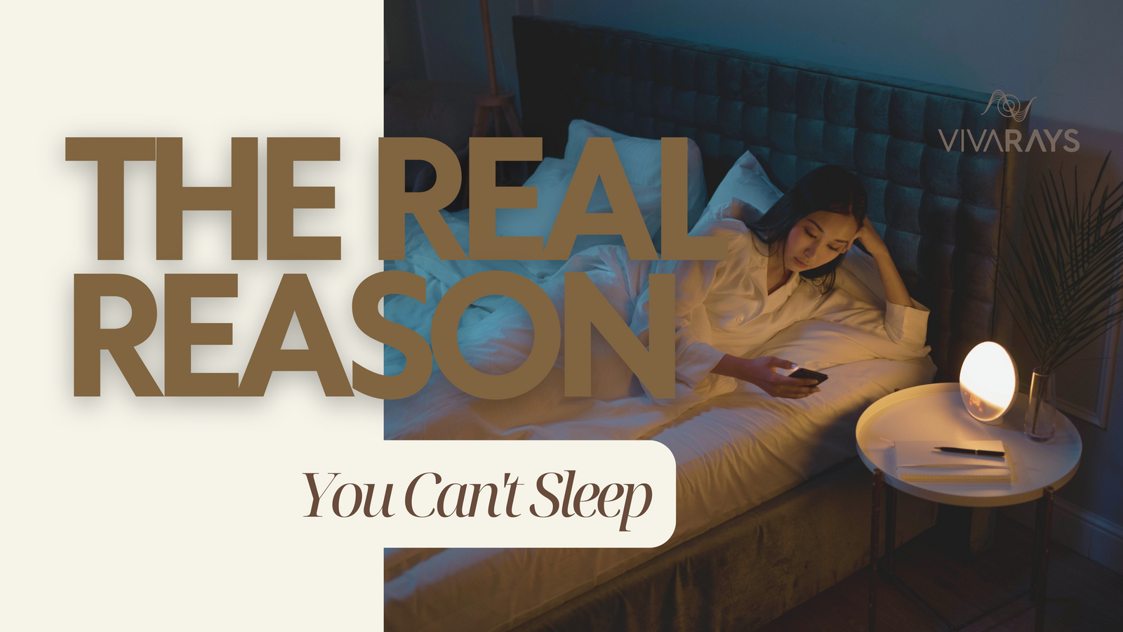 The Real Reason You Can't Sleep (It's not what you think)