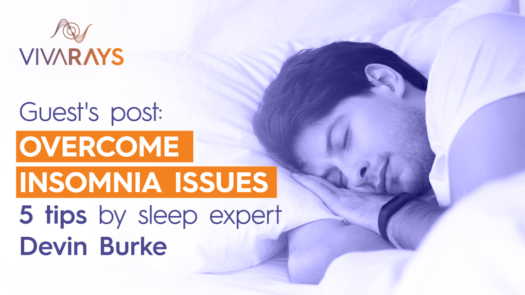Understand the real cause of insomnia with Devin Burke