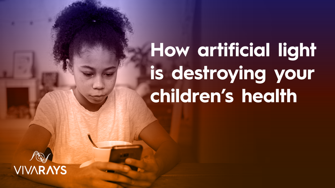 How artificial light is destroying your children’s health