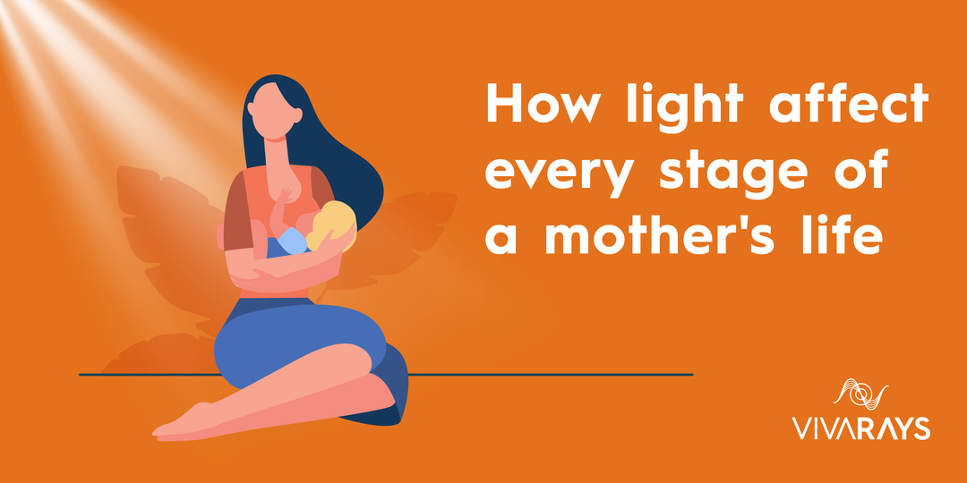 How light affect every stage of a mother's life