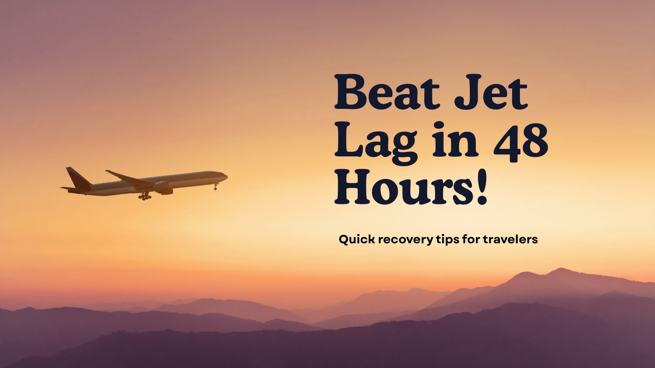 Beat Jet Lag in 48 Hours: Science-Backed Light guide for East & West Travel (2025)